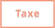 Taxe