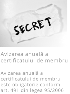 Avizarea anuală a certificatului de membru este obligatorie conform art. 491 din legea 95/2006  Avizarea anuală a  certificatului de membru