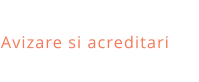 Avizare si acreditari